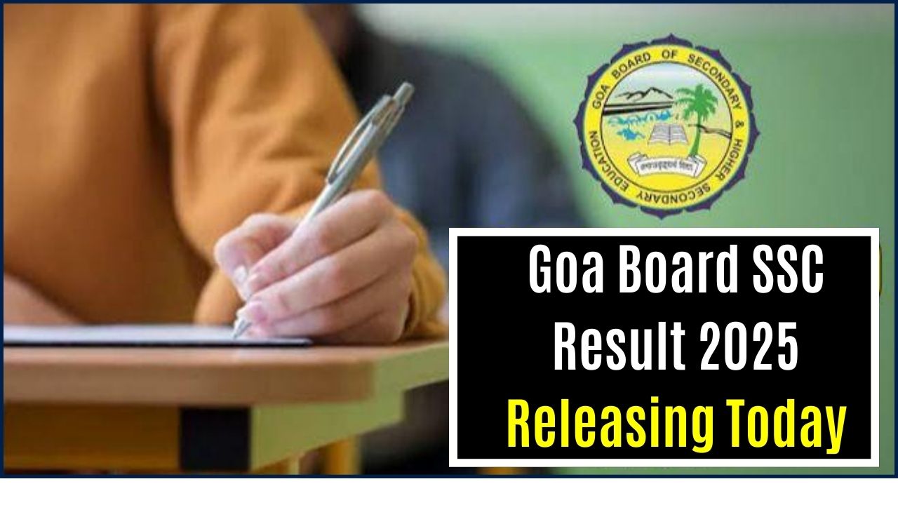 Goa Board SSC Result 2025 Releasing Today