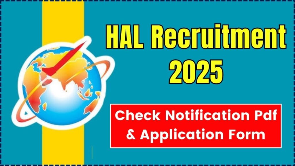 HAL Recruitment 2025, Check Notification Pdf & Application Form 1 HAL Recruitment 2025