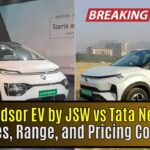 MG Windsor EV by JSW vs Tata Nexon EV: Features, Range, and Pricing Compared