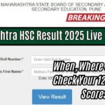 Maharashtra HSC Result 2025 Live Updates: When, Where & How to Check Your 12th Class Scores