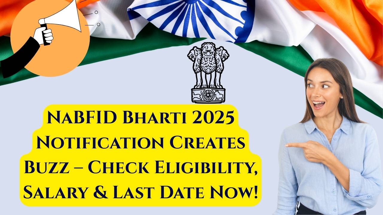 NaBFID Bharti 2025 Notification Creates Buzz
