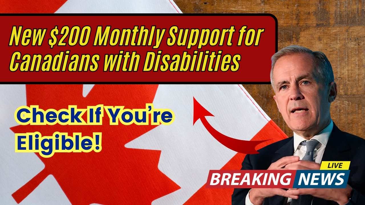 New $200 Monthly Support for Canadians with Disabilities – Check If You’re Eligible!