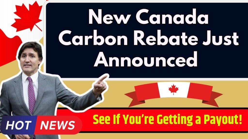 New Canada Carbon Rebate Just Announced – See If You’re Getting a Payout! 1 New Canada Carbon Rebate Just Announced – See If You’re Getting a Payout!