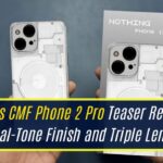 Nothing’s CMF Phone 2 Pro Teaser Reveals Sleek Dual-Tone Finish and Triple Lens Setup!