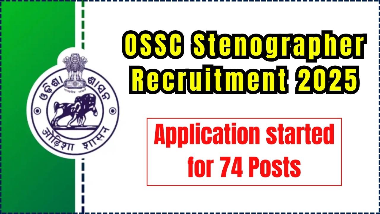OSSC Stenographer Recruitment 2025