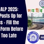 RRB ALP 2025: 9970 Posts Up for Grabs – Fill the Online Form Before It’s Too Late