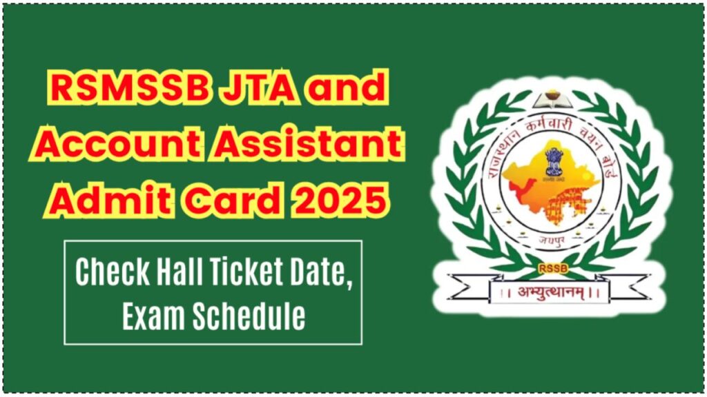 RSMSSB JTA and Account Assistant Admit Card 2025, Check Hall Ticket Date, Exam Schedule 1 RSMSSB JTA and Account Assistant Admit Card 2025