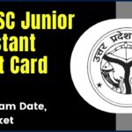 UPSSSC Junior Assistant Admit Card 2025, Main Exam Date, Hall Ticket