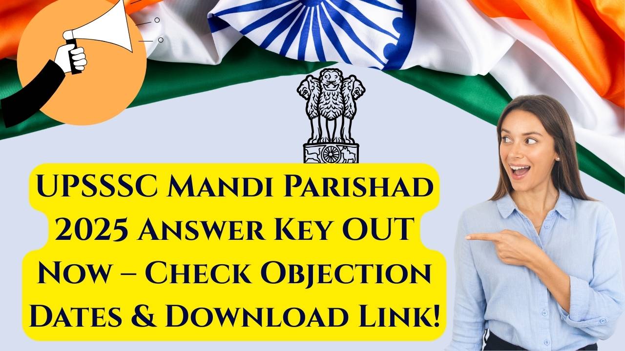 UPSSSC Mandi Parishad 2025 Answer Key OUT Now