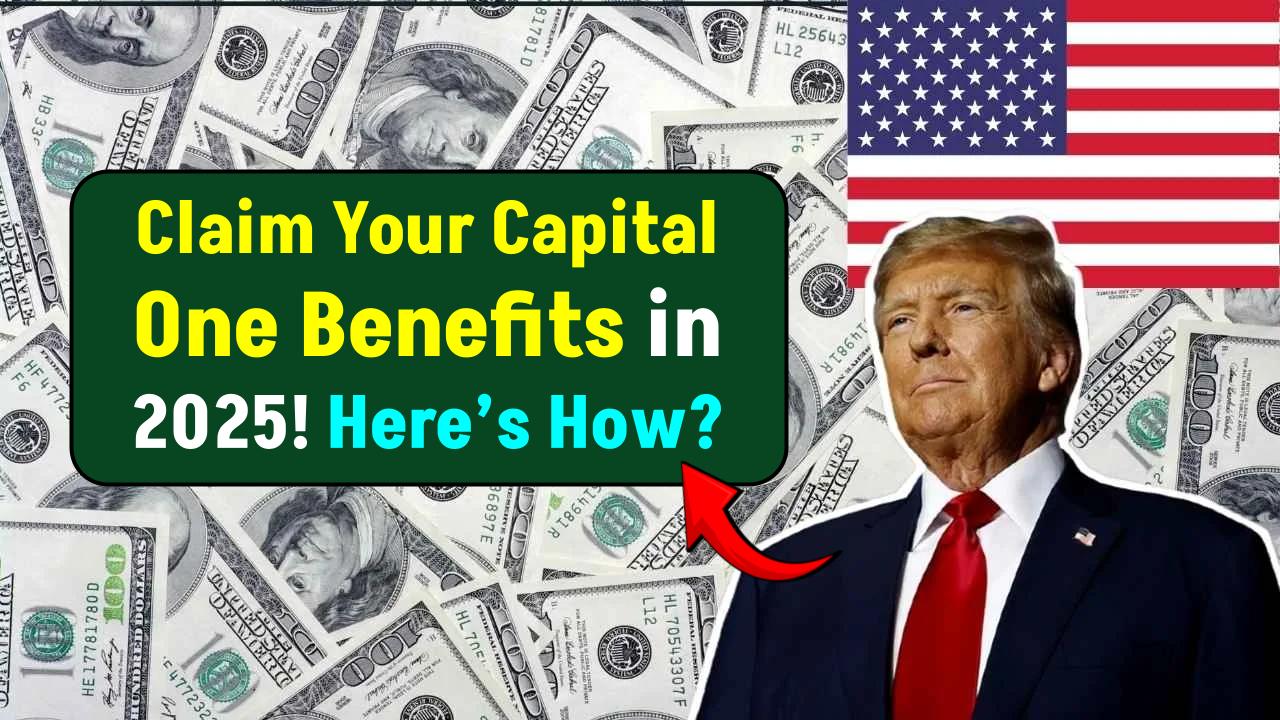 Capital One Settlement 2025: Are You Eligible for Payout? How to Submit the Claim Form