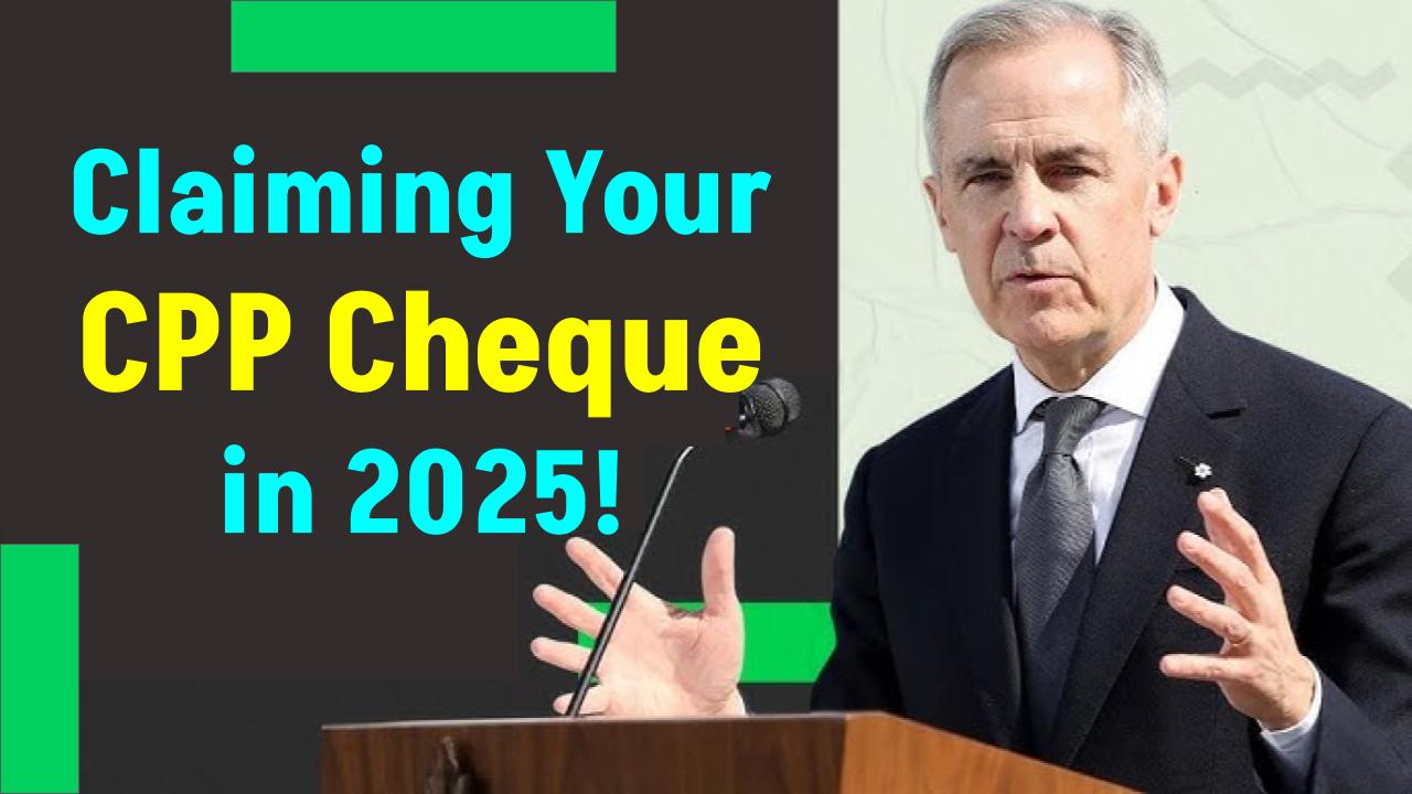 Claiming Your CPP Cheque in 2025? Avoid These Costly Errors and Get Paid Faster!
