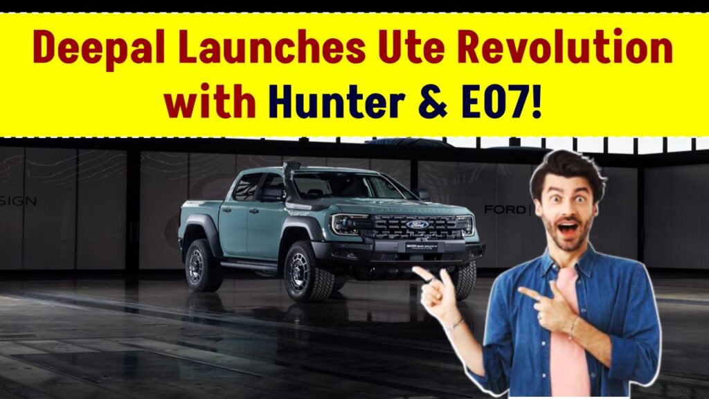 Deepal's Bold Ute Challenge to the Ford Ranger: Everything You Need to Know 1 Deepal's Bold Ute Challenge to the Ford Ranger: Everything You Need to Know