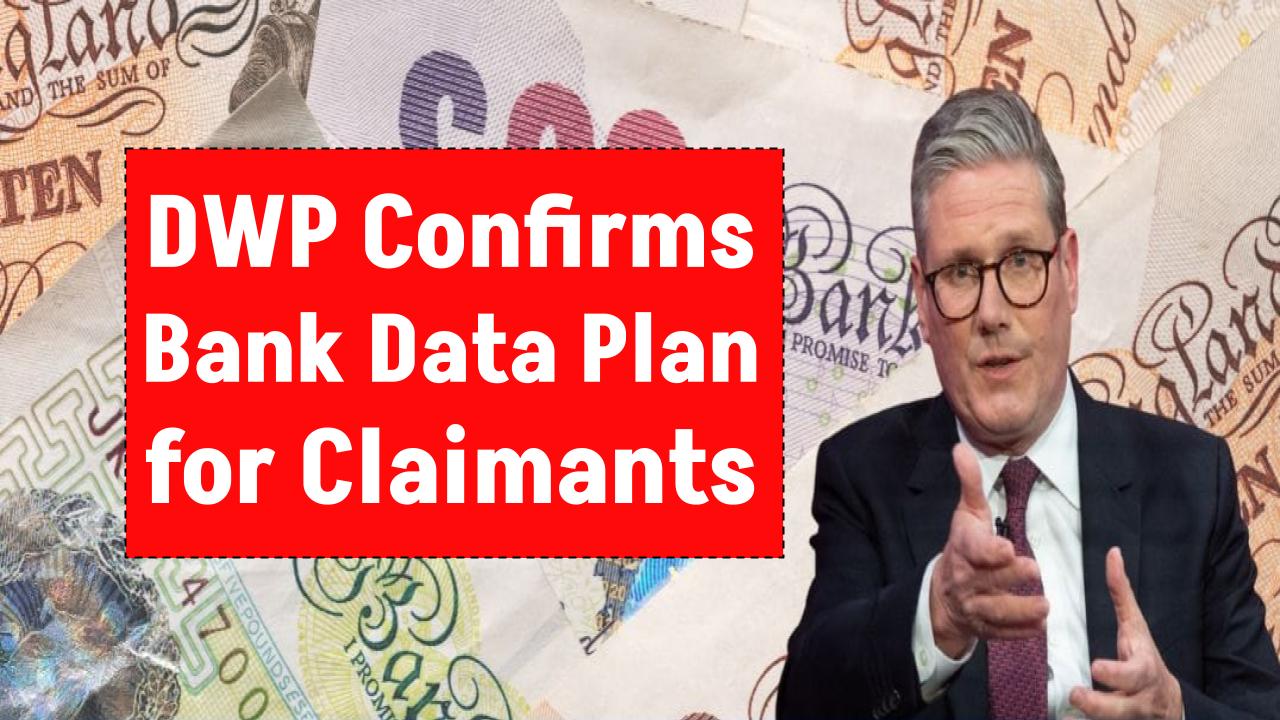 DWP Confirms Bank Surveillance Rollout to Tackle Fraud—Will Your Finances Be Flagged?