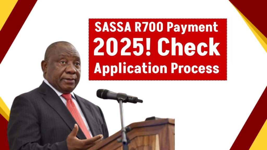 How to Apply for the SASSA R700 Payment in 2025? Check Application Process and Status 1 How to Apply for the SASSA R700 Payment in 2025? Check Application Process and Status