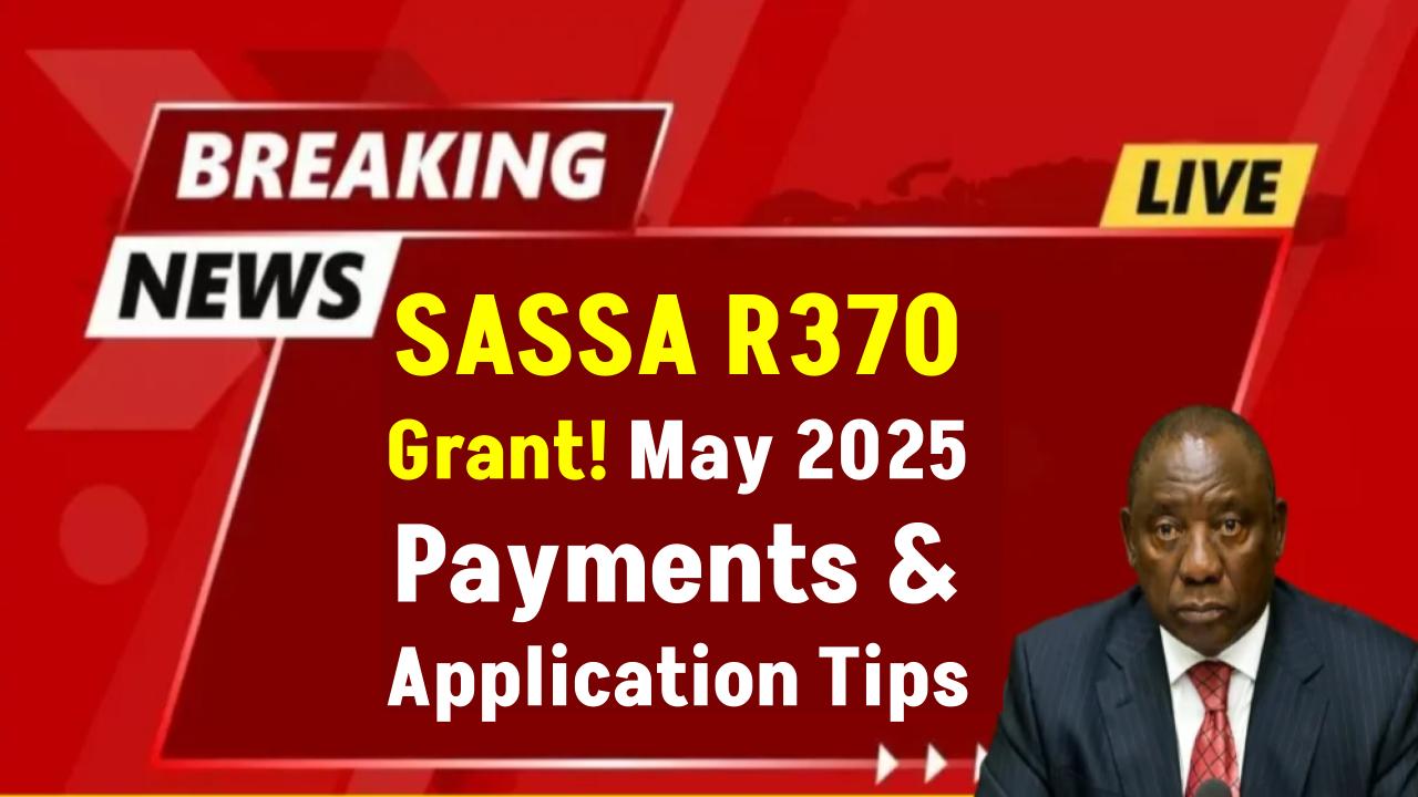 How to Apply for the SASSA SRD Grant in May 2025: Eligibility, Payment Dates, and Step-by-Step Guide