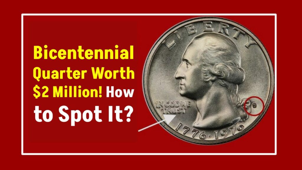 Is Your Bicentennial Quarter Worth $2 Million? How to Spot It 1 Is Your Bicentennial Quarter Worth $2 Million? How to Spot It