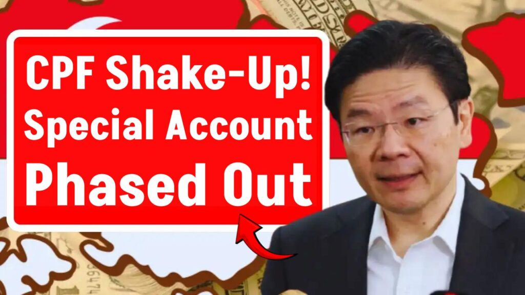 Major CPF Shake-Up: Special Account Phased Out—Here’s What’s Coming in 2025 1 Major CPF Shake-Up: Special Account Phased Out—Here’s What’s Coming in 2025