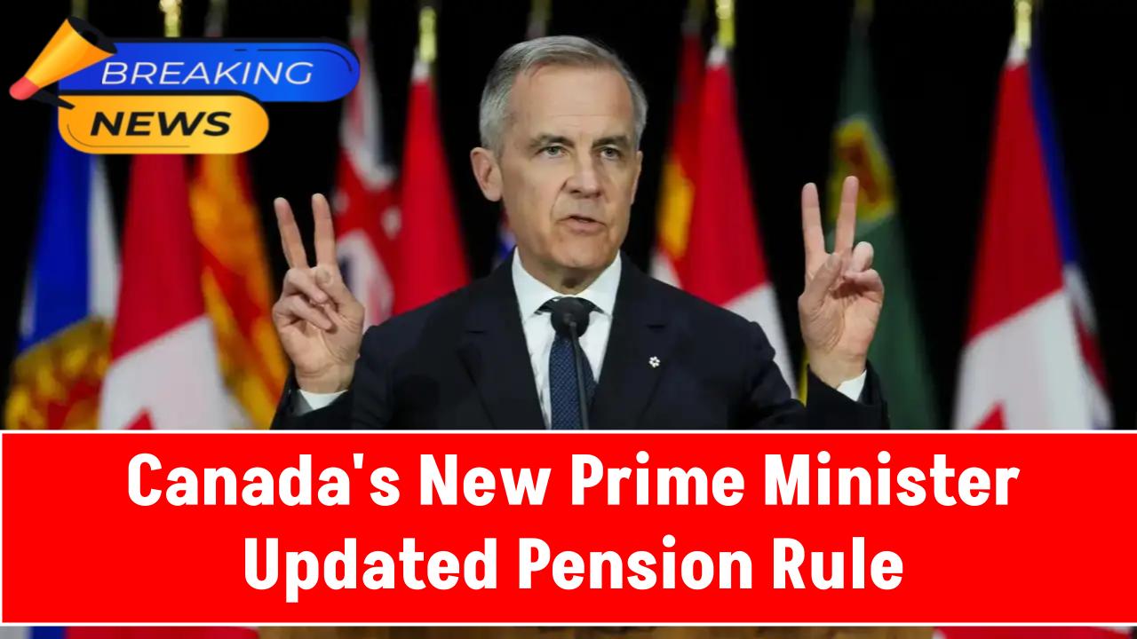 New Rules Under Canada’s New Prime Minister: What Happens to Your Pension and Benefits?