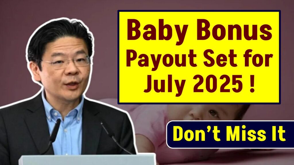 Singapore Parents, Mark Your Calendars: Baby Bonus July 2025 Payout Is Coming Soon 1 Singapore Parents, Mark Your Calendars: Baby Bonus July 2025 Payout Is Coming Soon