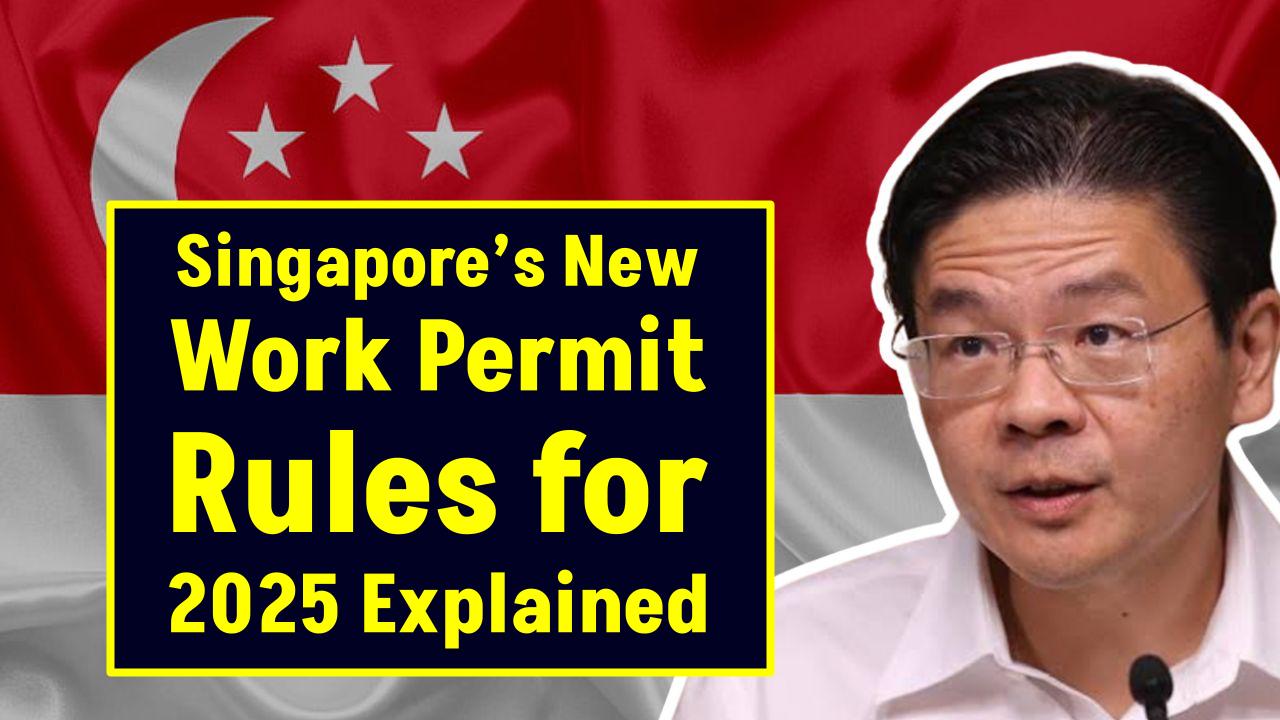 Singapore’s 2025 Work Permit Overhaul — What Every Foreign Worker Needs to Prepare For