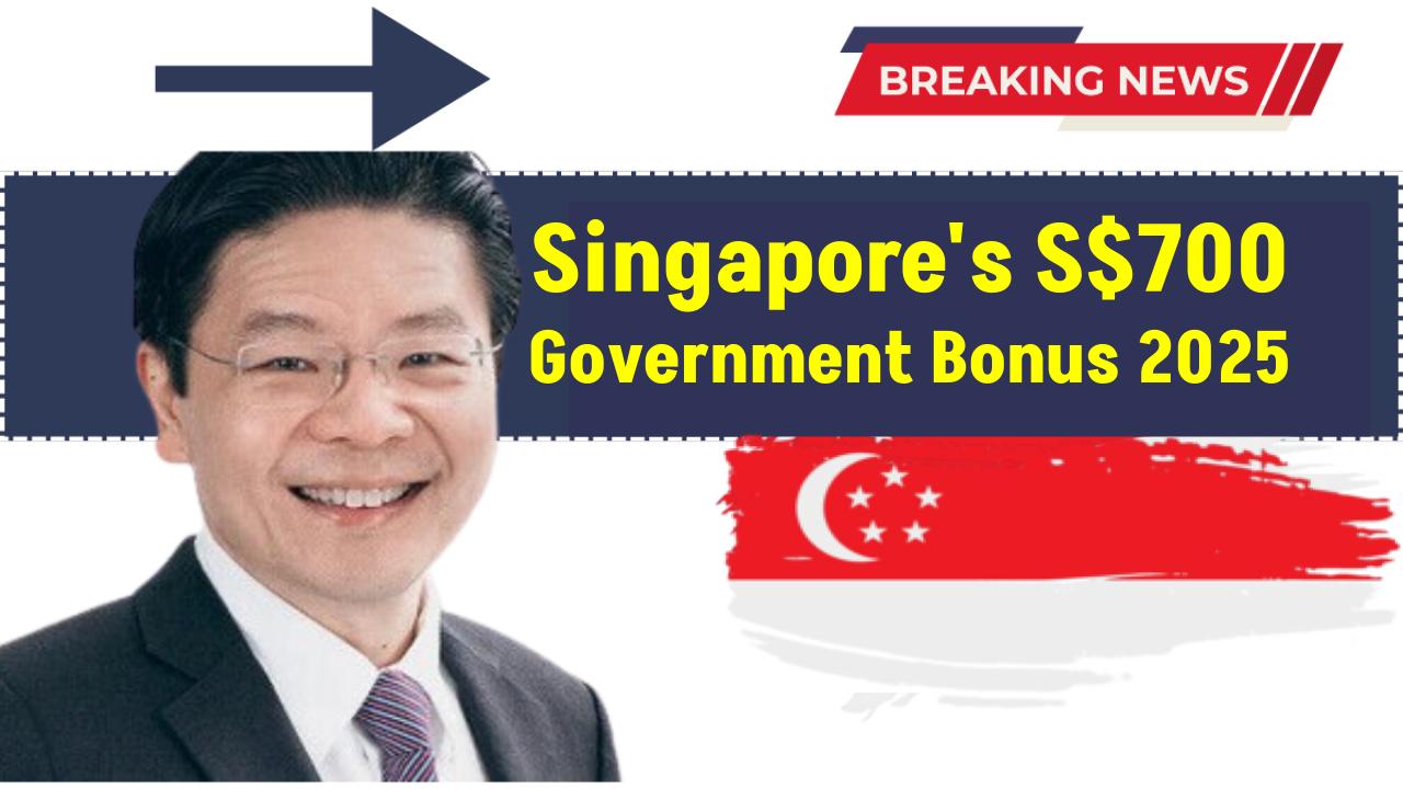 Singapore's S$700 Government Bonus 2025: Check Eligibility Criteria and How to Claim