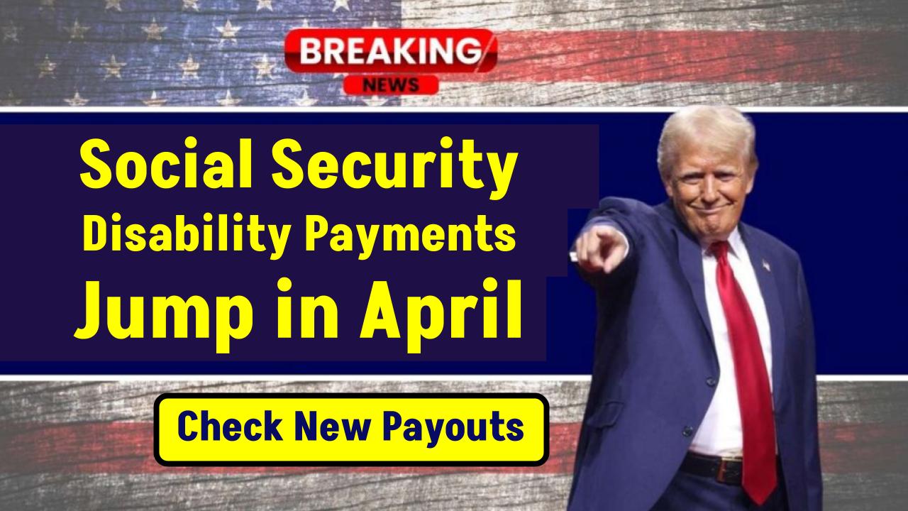 Social Security Disability Sees 2025 COLA Increase—How Much More You’ll Get Starting April