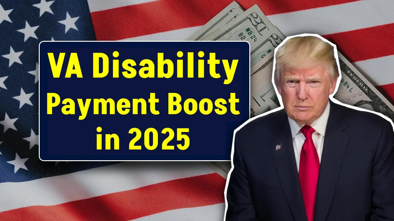 VA Disability Payment Boost in 2025: Check the New Percentage Chart and Updated Rates Here!