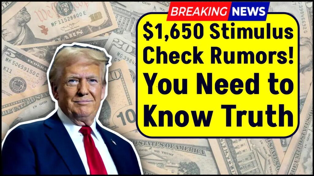 $1,650 Stimulus Check Rumors—Real or Fake? What You Need to Know Right Now 1 $1,650 Stimulus Check Rumors—Real or Fake? What You Need to Know Right Now