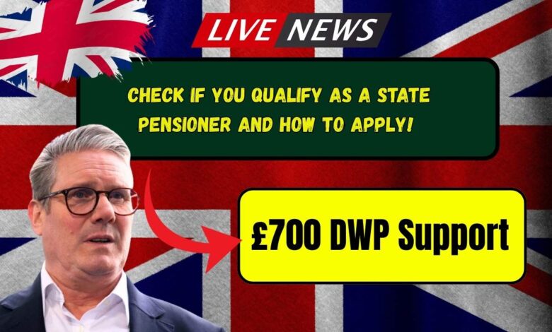 £700 DWP Support: Check If You Qualify as a State Pensioner and How to Apply!
