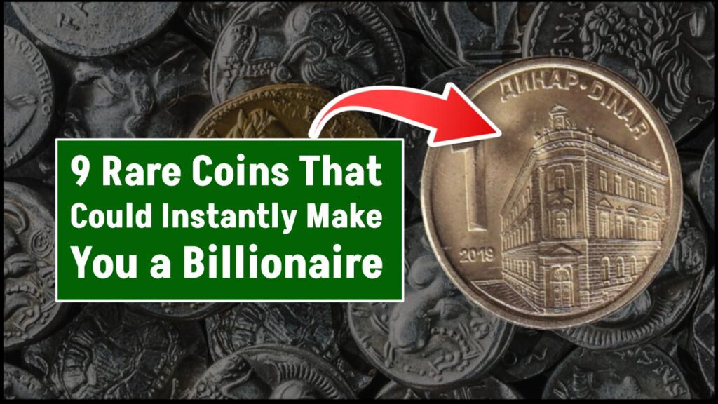 9 Rare Coins That Could Instantly Make You a Billionaire – Find Out If You Own One 1 9 Rare Coins That Could Instantly Make You a Billionaire – Find Out If You Own One