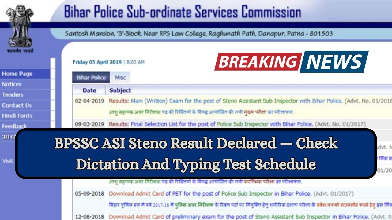 BPSSC ASI Steno Result Declared — Check Dictation And Typing Test Schedule
