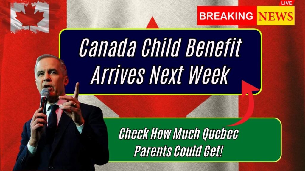 Canada Child Benefit Arrives Next Week: Check How Much Quebec Parents Could Get! 1 Canada Child Benefit Arrives Next Week: Check How Much Quebec Parents Could Get!