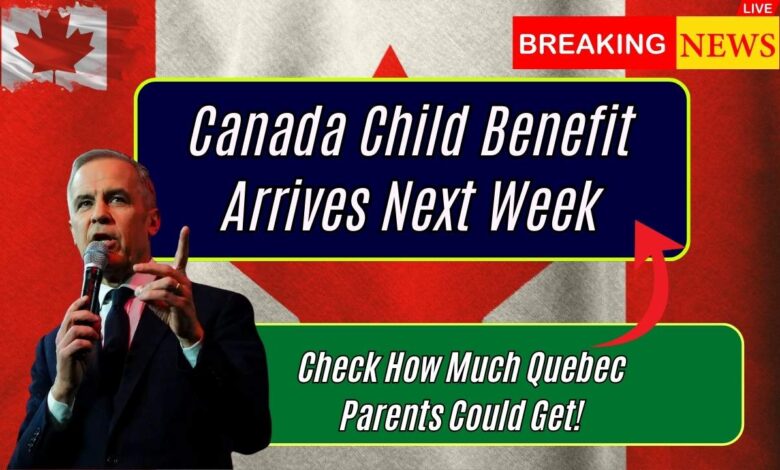Canada Child Benefit Arrives Next Week: Check How Much Quebec Parents Could Get!