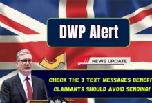 DWP Alert: Check the 3 Text Messages Benefit Claimants Should Avoid Sending!