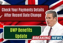 DWP Benefits Update: Check Your Payments Details After Recent Date Change