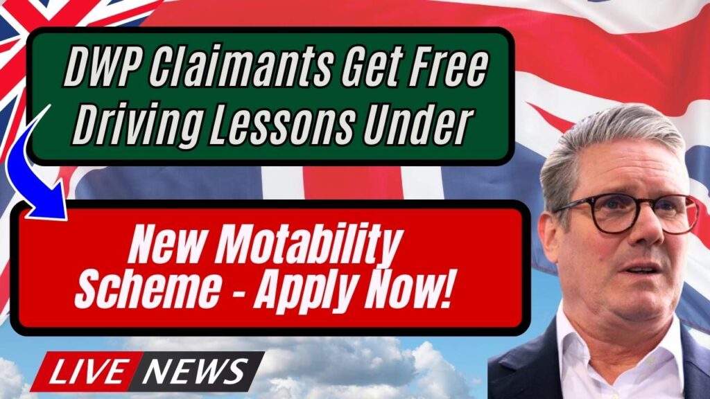DWP Claimants Get Free Driving Lessons Under New Motability Scheme – Apply Now! 1 DWP Claimants Get Free Driving Lessons Under New Motability Scheme – Apply Now!