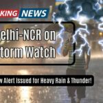Delhi-NCR on Storm Watch: 6-Day Yellow Alert Issued for Heavy Rain & Thunder!