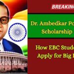 Dr. Ambedkar Post Matric Scholarship 2025 – How EBC Students Can Apply for Big Benefits