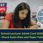 JKPSC School Lecturer Admit Card 2025 Coming Soon – Check Exam Date and Paper Pattern Now