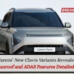 Kia Carens’ New Clavis Variants Revealed — Sunroof and ADAS Features Detailed