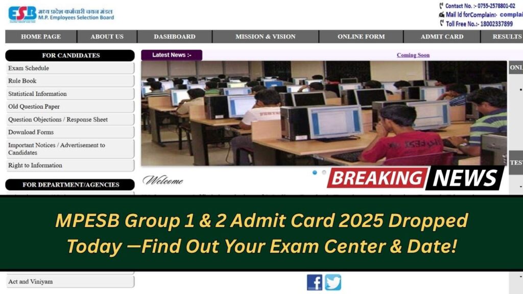 MPESB Group 1 & 2 Admit Card 2025 Dropped Today—Find Out Your Exam Center & Date! 1 MPESB Group 1 & 2 Admit Card 2025 Dropped Today—Find Out Your Exam Center & Date!