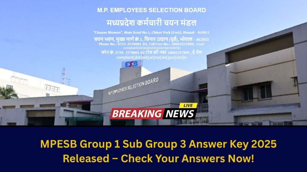MPESB Group 1 Sub Group 3 Answer Key 2025 Released – Check Your Answers Now! 1 MPESB Group 1 Sub Group 3 Answer Key 2025 Released – Check Your Answers Now!