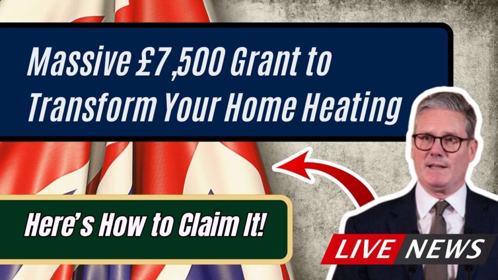 Massive £7,500 Grant to Transform Your Home Heating – Here’s How to Claim It! 1 Massive £7,500 Grant to Transform Your Home Heating – Here’s How to Claim It!
