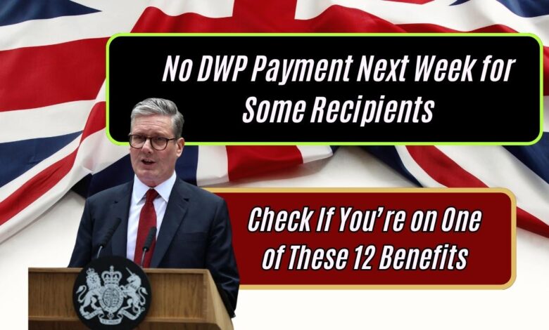 No DWP Payment Next Week for Some Recipients: Check If You’re on One of These 12 Benefits!