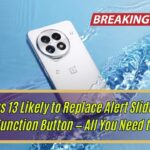 OnePlus 13 Likely to Replace Alert Slider With Multi-Function Button — All You Need to Know