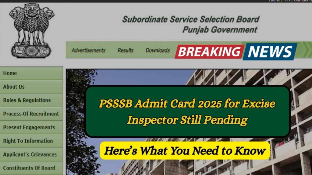 PSSSB Admit Card 2025 for Excise Inspector Still Pending—Here’s What You Need to Know 1 PSSSB Admit Card 2025 for Excise Inspector Still Pending—Here’s What You Need to Know