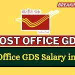 Post Office GDS Salary in 2025 – Check In-Hand Pay, Perks, and Job Profile Here