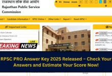 RPSC PRO Answer Key 2025 Released – Check Your Answers and Estimate Your Score Now!