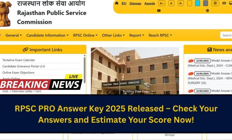 RPSC PRO Answer Key 2025 Released – Check Your Answers and Estimate Your Score Now!