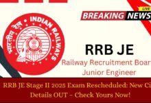 RRB JE Stage II 2025 Exam Rescheduled: New City Details OUT – Check Yours Now!